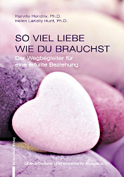 Cover des Buches So viel Liebe wie Du brauchst - Der Wegbegleiter für eine erfüllte Beziehung